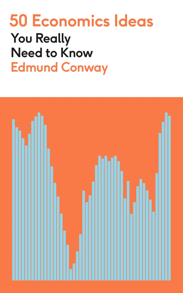 50 Economics Ideas You Really Need to Know (50 Economics Ideas You Really Need to Know) book cover by Edmund Conway