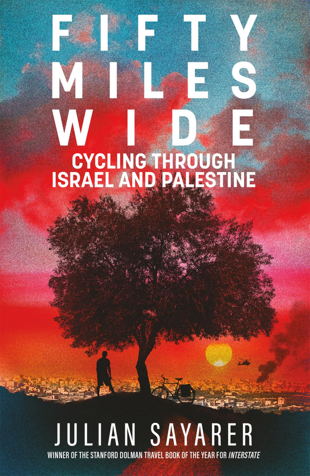 Fifty Miles Wide book cover by Julian Sayarer