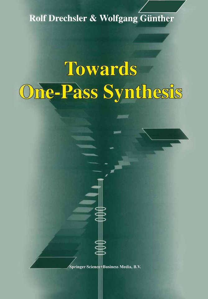 Towards One-Pass Synthesis book cover by Rolf Drechsler, Wolfgang Günther