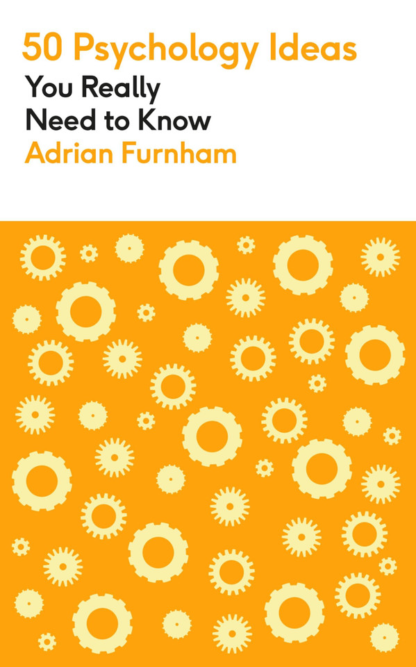 50 Psychology Ideas You Really Need to Know (50 Psychology Ideas You Really Need to Know) book cover by Adrian Furnham