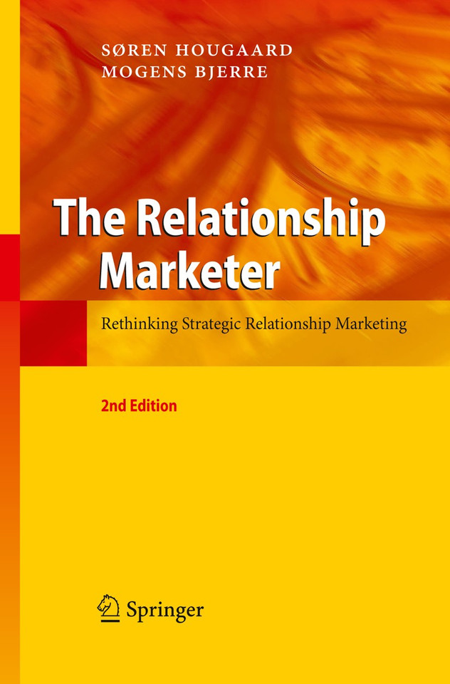 The Relationship Marketer: Rethinking Strategic Relationship Marketing book cover by Soren Hougaard, Mogens Bjerre