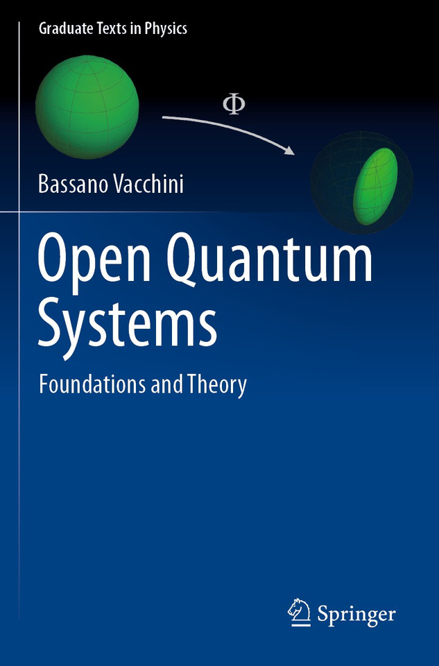 Open Quantum Systems: Foundations and Theory (Graduate Texts in Physics) book cover by Bassano Vacchini