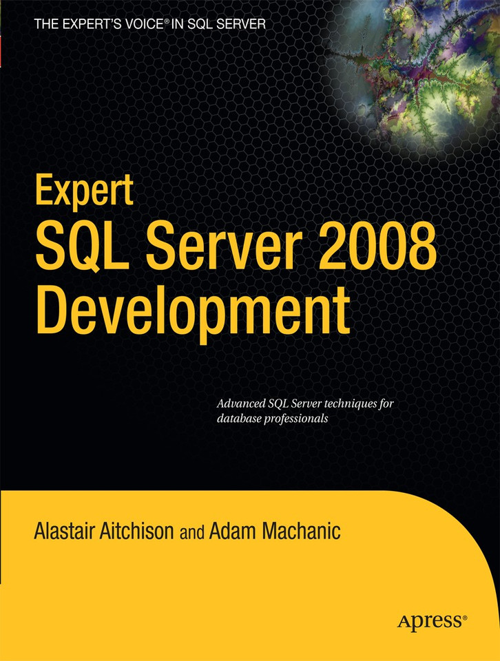 Expert SQL Server 2008 Development book cover by Alastair Aitchison, Adam Machanic