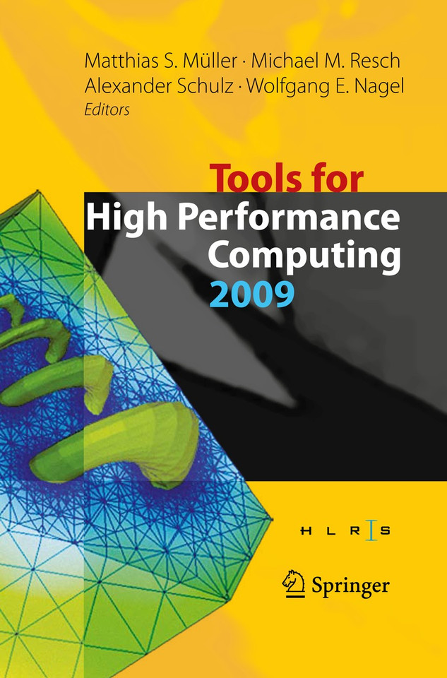 Tools for High Performance Computing 2009: Proceedings of the 3rd International Workshop on Parallel Tools for High Performance Computing, September 2009, ZIH, Dresden book cover by 