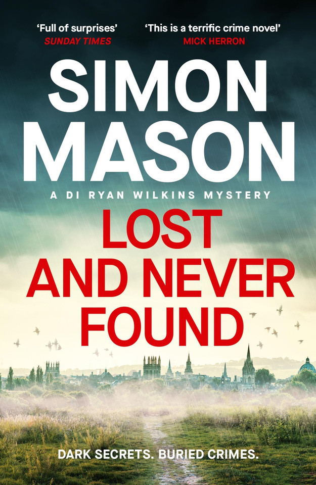 Lost and Never Found: the twisty third book in the DI  Ryan Wilkins Mysteries (DI Wilkins Mysteries) book cover by Simon Mason