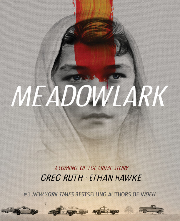 Meadowlark: A Coming-of-Age Crime Story book cover by Ethan Hawke, Greg Ruth