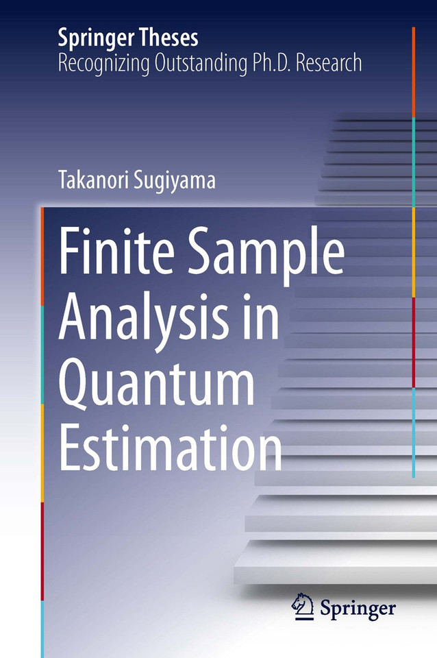 Finite Sample Analysis in Quantum Estimation (Springer Theses) book cover by Takanori Sugiyama