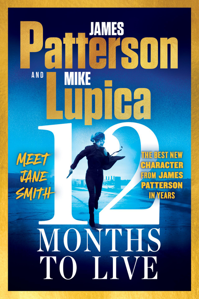 12 Months to Live: A Jane Smith Thriller (A Jane Smith Thriller #1) book cover by James Patterson, Mike Lupica