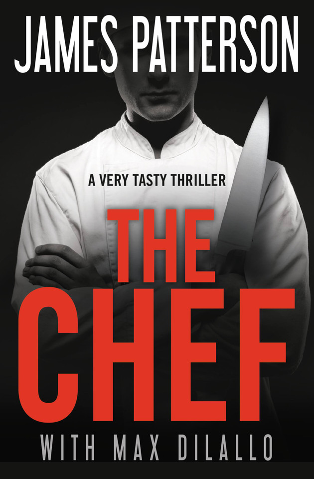 The Chef book cover by Max DiLallo, James Patterson