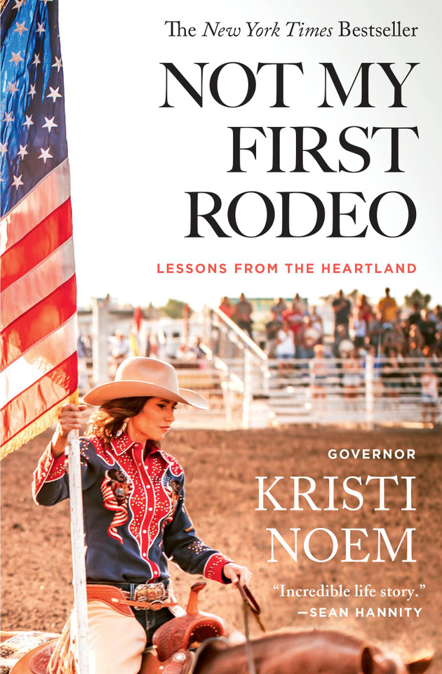 Not My First Rodeo: Lessons from the Heartland book cover by Kristi Noem