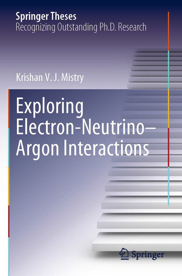 Exploring Electron–Neutrino–Argon Interactions (Springer Theses) book cover by Krishan V. J. Mistry