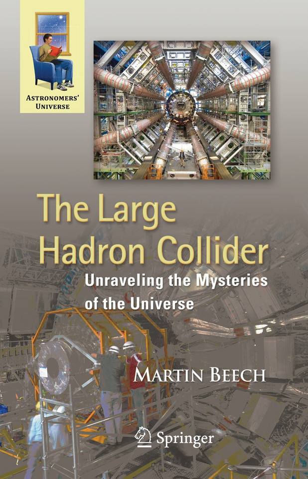 The Large Hadron Collider: Unraveling the Mysteries of the Universe book cover by Martin Beech
