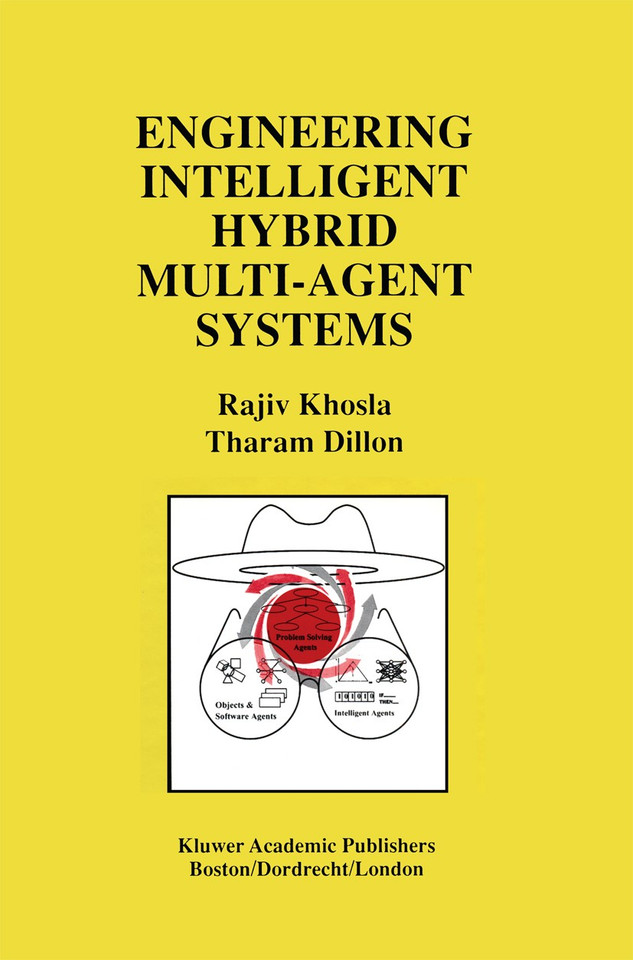 Engineering Intelligent Hybrid Multi-Agent Systems book cover by Rajiv Khosla