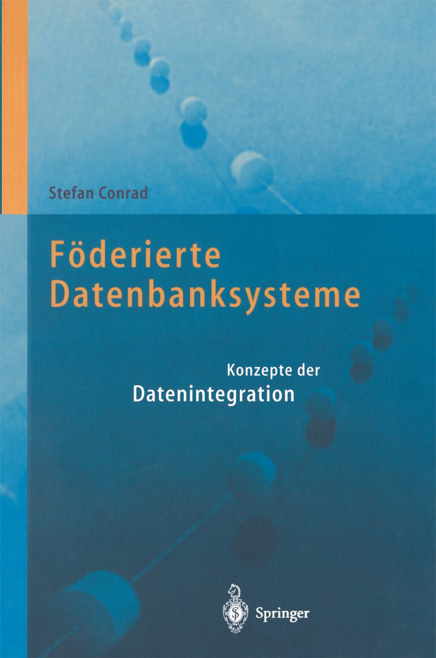 Föderierte Datenbanksysteme: Konzepte der Datenintegration book cover by Stefan Conrad