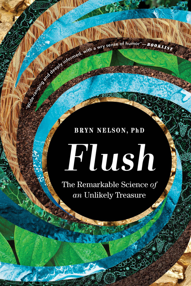 Flush: The Remarkable Science of an Unlikely Treasure book cover by Bryn Nelson