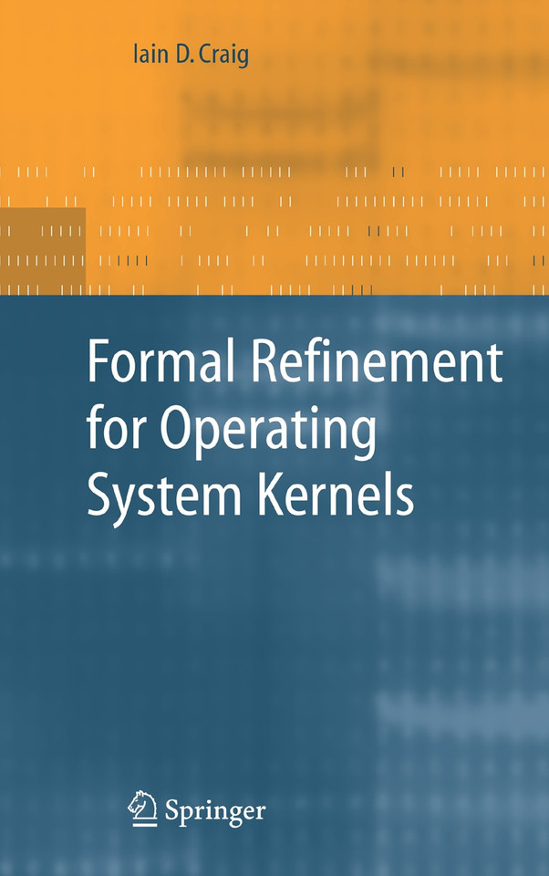 Formal Refinement for Operating System Kernels book cover by Iain D. Craig