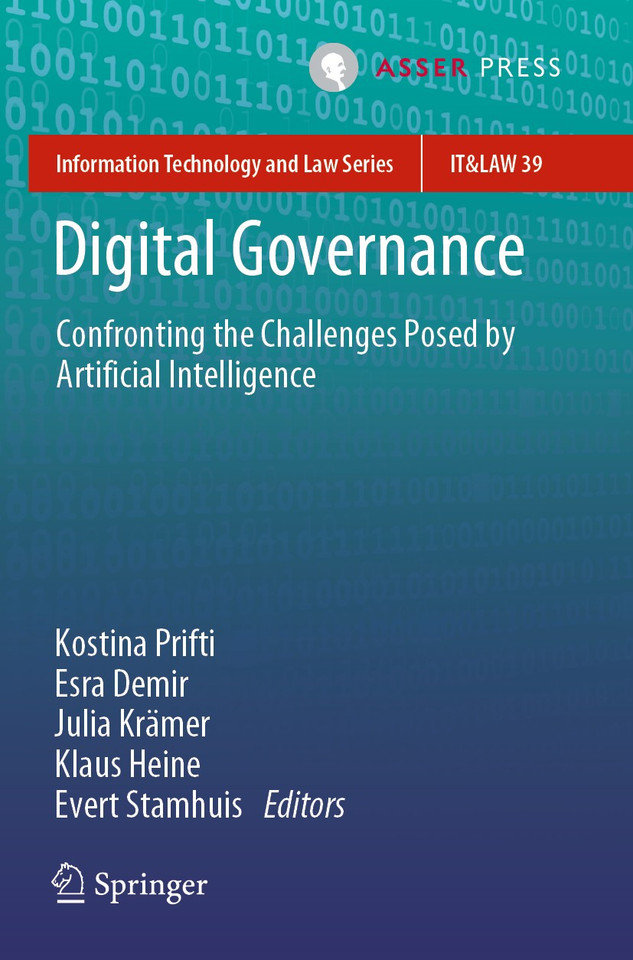 Digital Governance: Confronting the Challenges Posed by Artificial Intelligence (Information Technology and Law Series #39) book cover by 