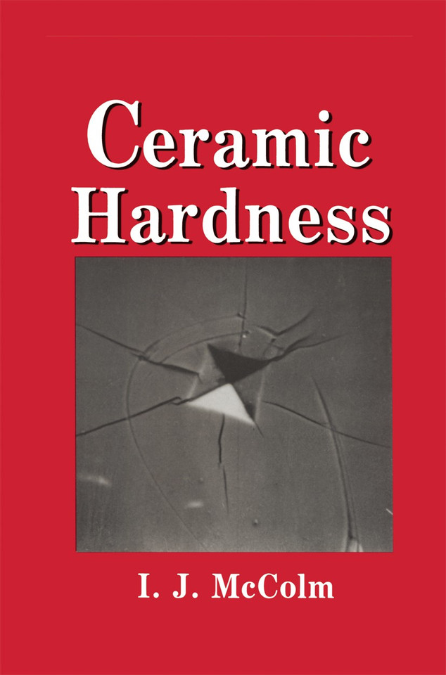 Ceramic Hardness book cover by I.J. McColm