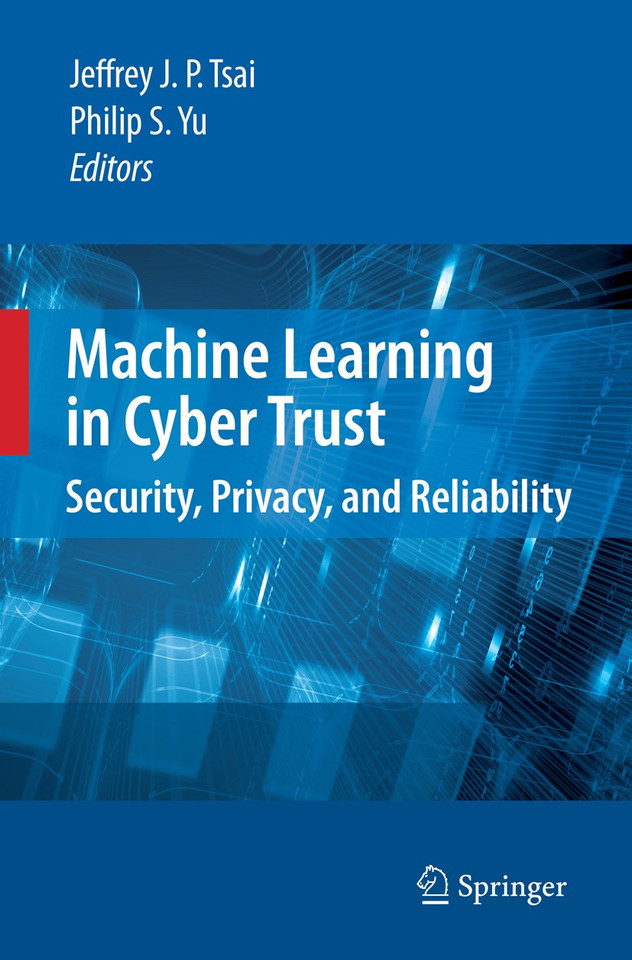 Machine Learning in Cyber Trust: Security, Privacy, and Reliability book cover by 