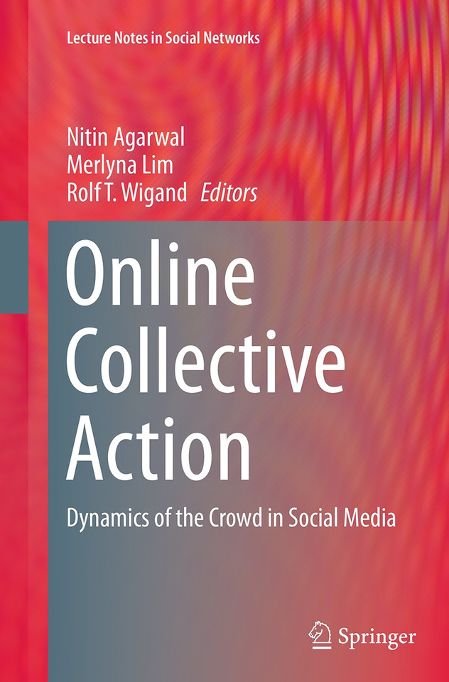 Online Collective Action: Dynamics of the Crowd in Social Media (Lecture Notes in Social Networks) book cover by 