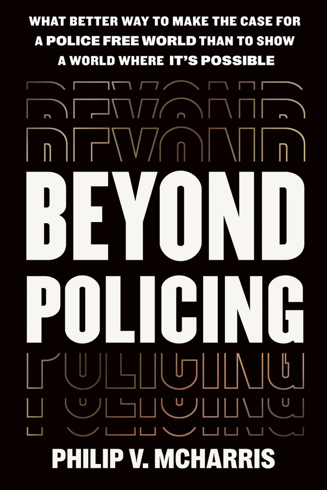 Beyond Policing book cover by Philip V. McHarris