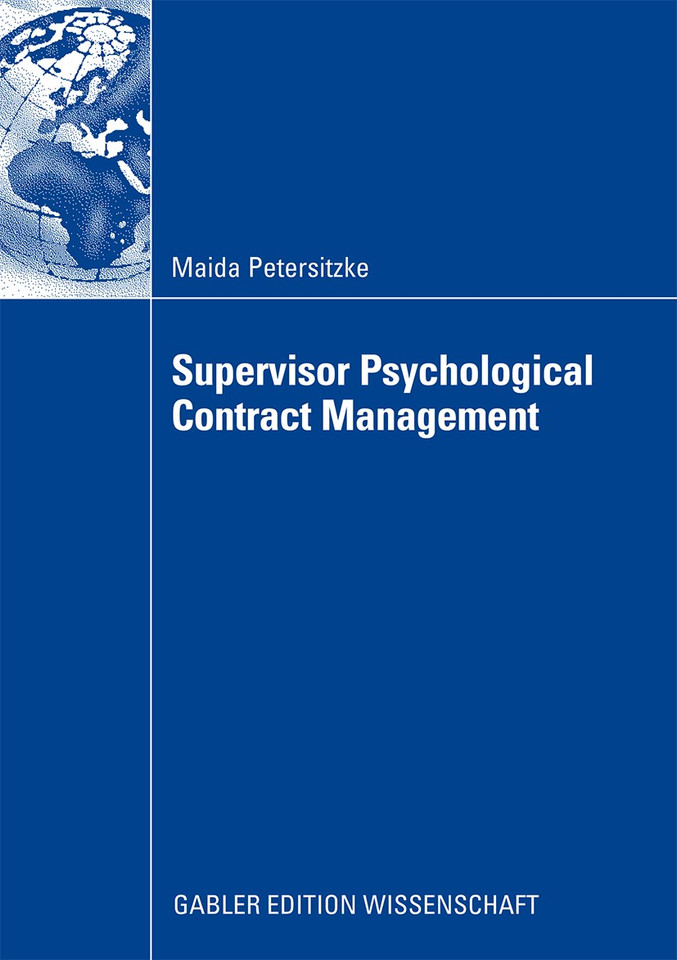 Supervisor Psychological Contract Management: Developing an Integrated Perspective on Managing Employee Perceptions of Obligations book cover by Maida Petersitzke