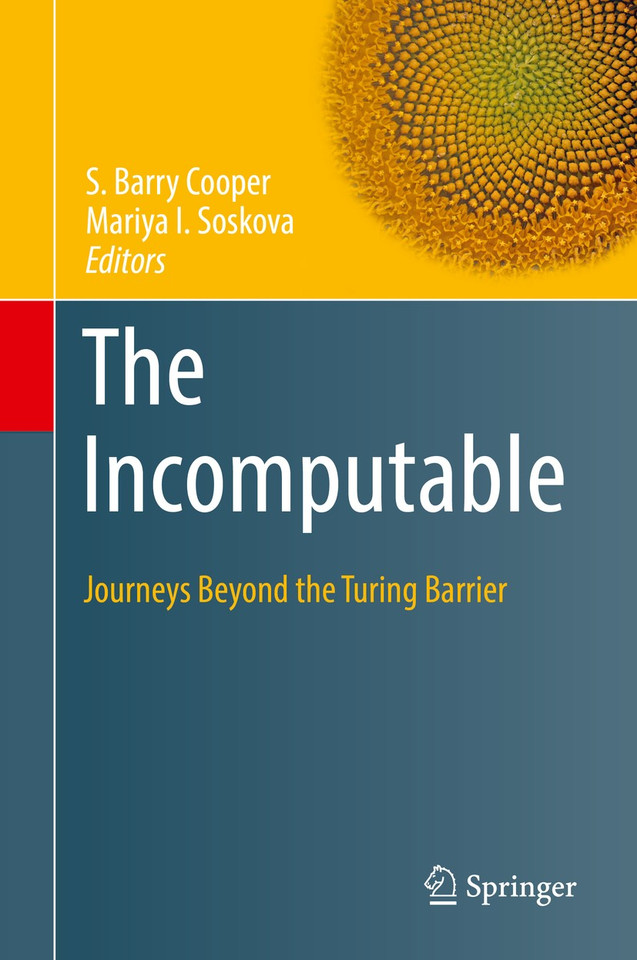 The Incomputable: Journeys Beyond the Turing Barrier (Theory and Applications of Computability) book cover by 