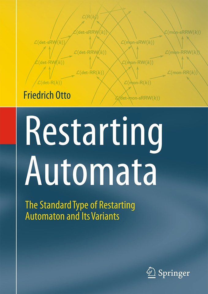 Restarting Automata: The Standard Type of Restarting Automaton and Its Variants (Theory and Applications of Computability) book cover by Friedrich Otto