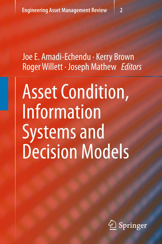 Asset Condition, Information Systems and Decision Models (Engineering Asset Management Review #2) book cover by 