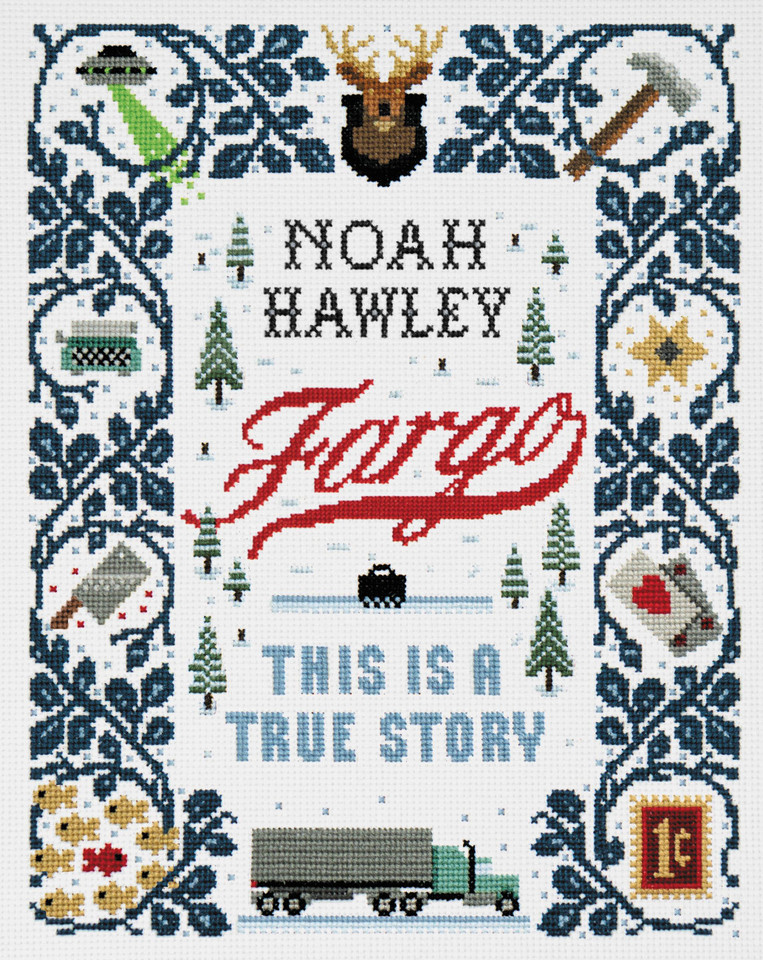 Fargo: This Is a True Story book cover by Noah Hawley