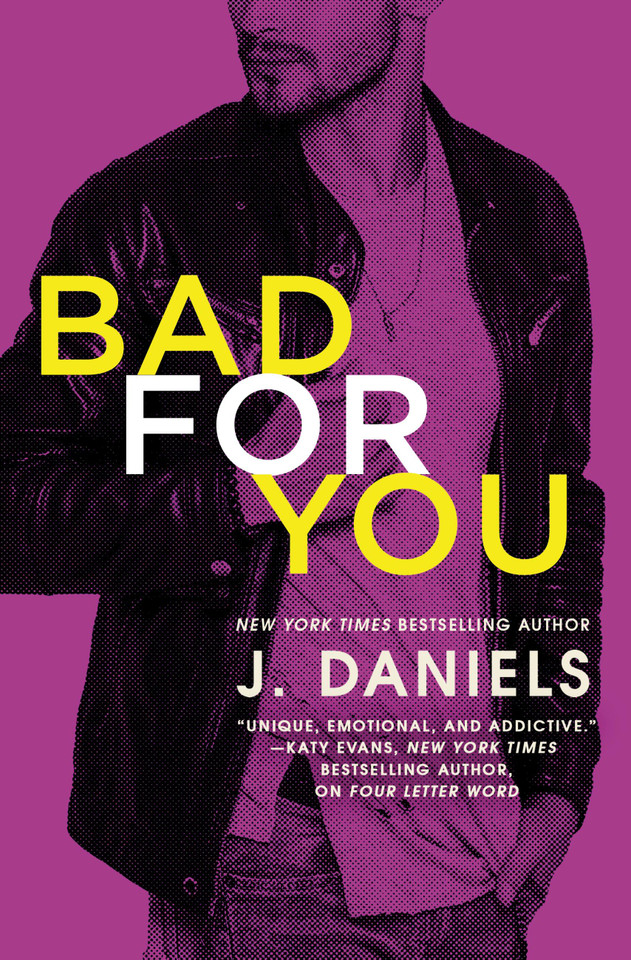 Bad for You (Dirty Deeds #3) book cover by J. Daniels