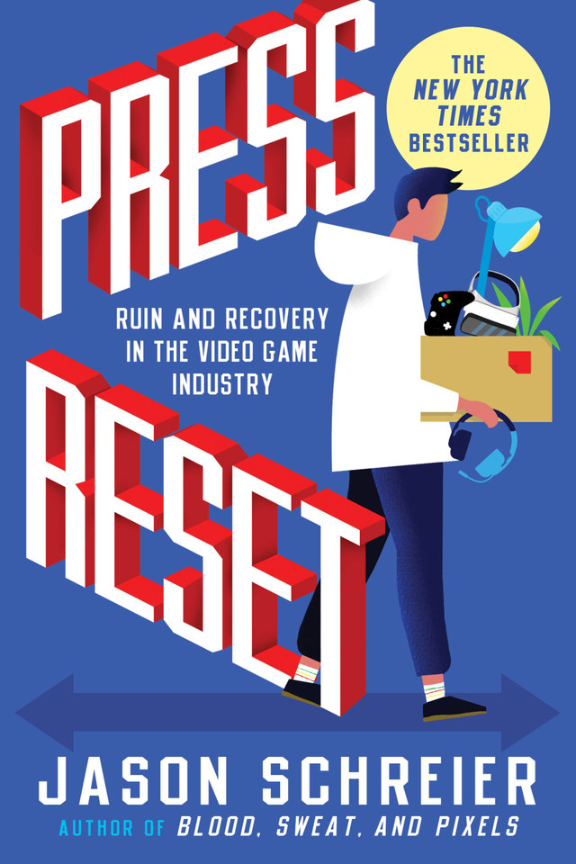 Press Reset: Ruin and Recovery in the Video Game Industry book cover by Jason Schreier
