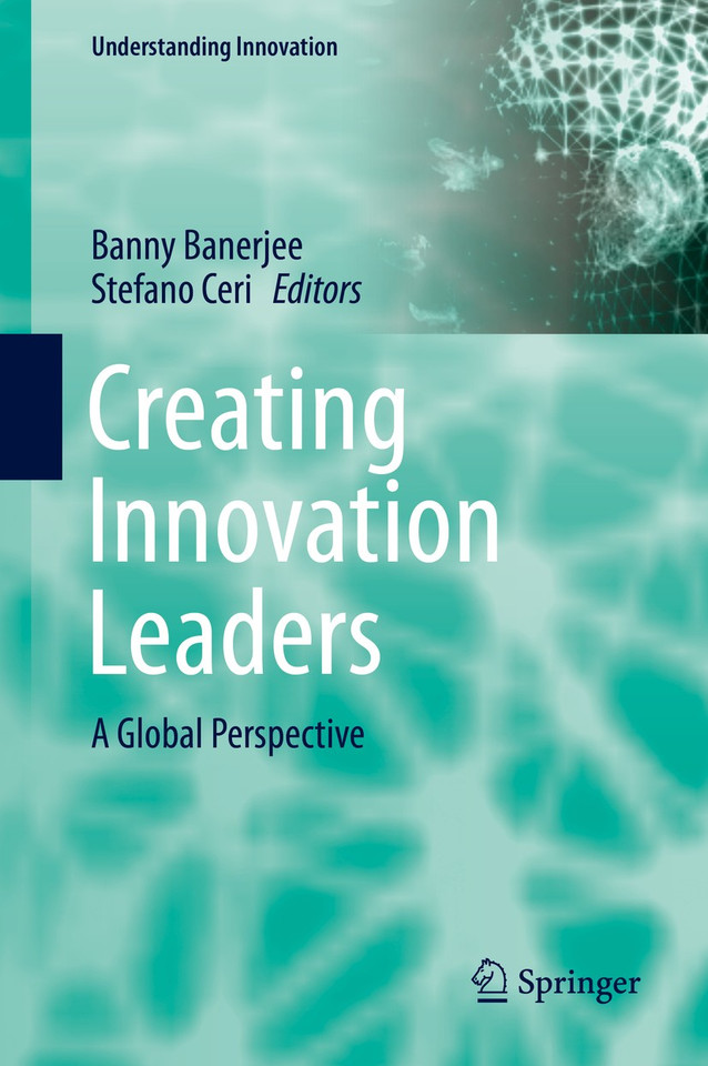 Creating Innovation Leaders: A Global Perspective (Understanding Innovation) book cover by 