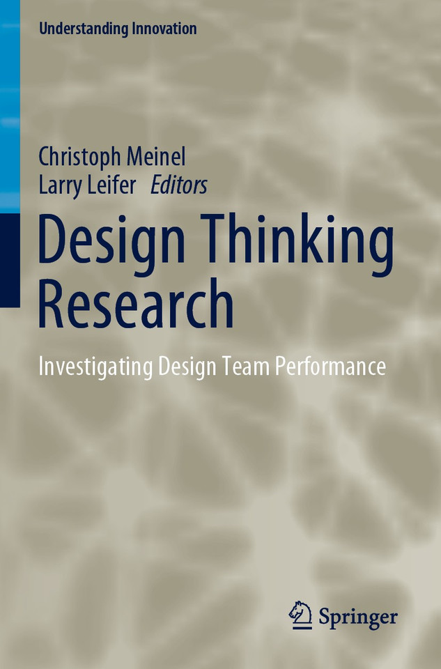 Design Thinking Research: Investigating Design Team Performance (Understanding Innovation) book cover by 