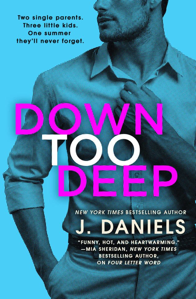 Down Too Deep (Dirty Deeds #4) book cover by J. Daniels