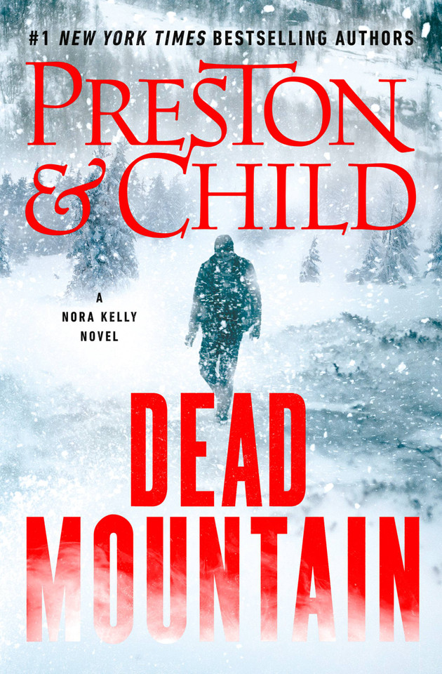 Dead Mountain (Nora Kelly #4) book cover by Lincoln Child, Douglas Preston
