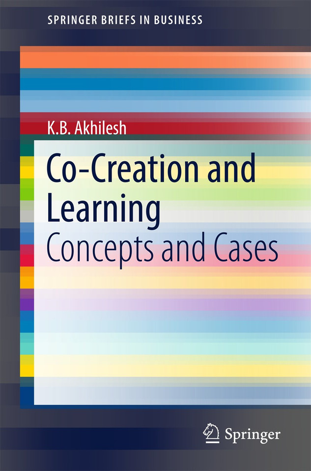 Co-Creation and Learning: Concepts and Cases (SpringerBriefs in Business) book cover by K.B. Akhilesh