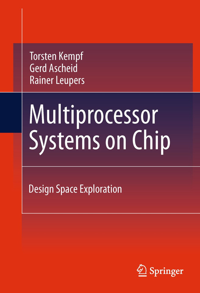 Multiprocessor Systems on Chip: Design Space Exploration book cover by Torsten Kempf, Gerd Ascheid, Rainer Leupers