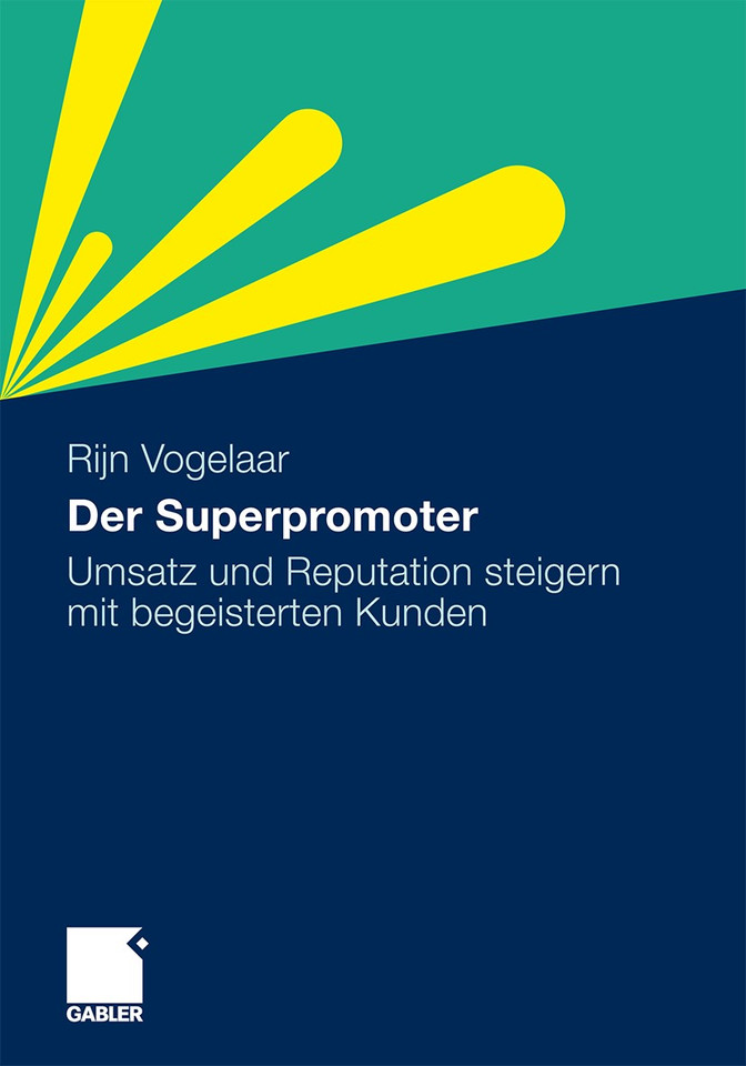 Der Superpromoter: Umsatz und Reputation steigern mit begeisterten Kunden book cover by Rijn Vogelaar Blauw Research GmbH