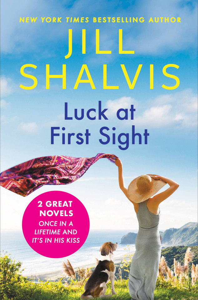 Luck at First Sight: 2-in-1 Edition with Once in a Lifetime and It's in His Kiss (A Lucky Harbor Novel) book cover by Jill Shalvis