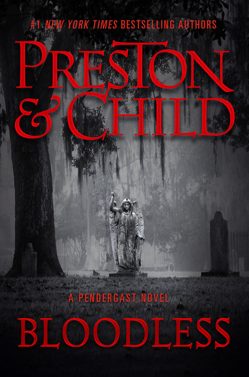 Bloodless (Agent Pendergast Series #20) book cover by Lincoln Child, Douglas Preston