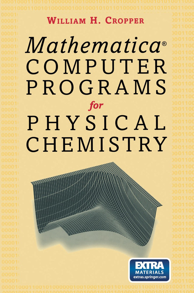 Mathematica® Computer Programs for Physical Chemistry book cover by William H. Cropper