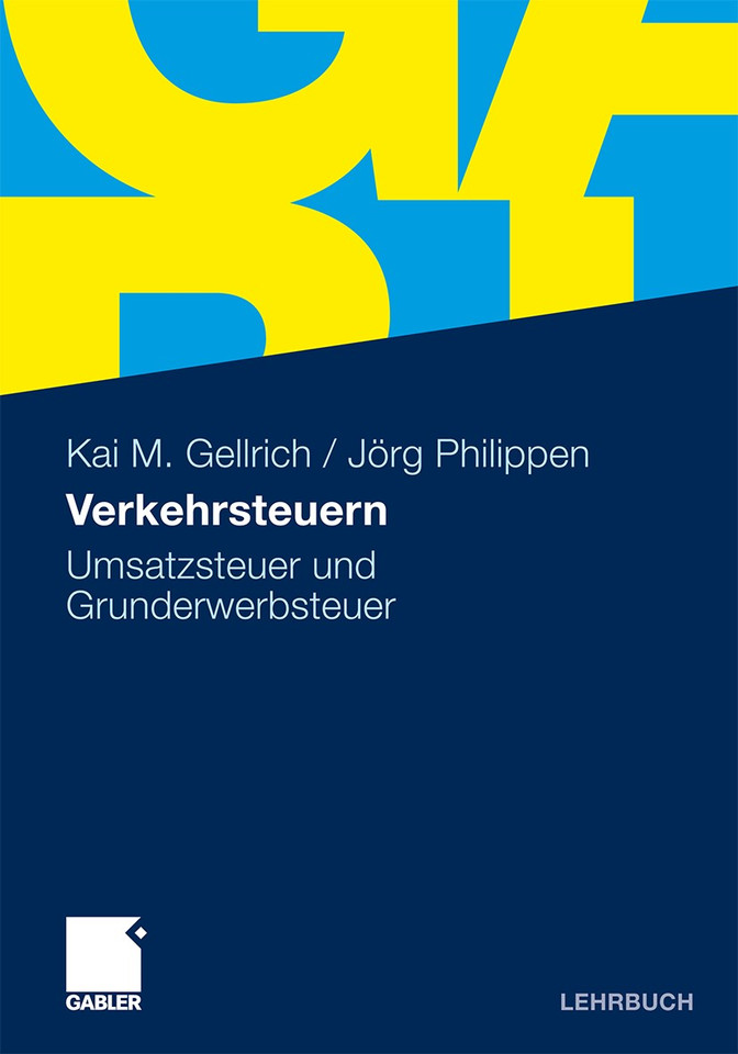 Verkehrsteuern: Umsatzsteuer und Grunderwerbsteuer book cover by Kai Gellrich, Jörg Philippen