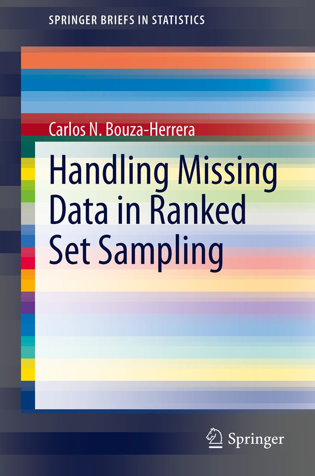 Handling Missing Data in Ranked Set Sampling (SpringerBriefs in Statistics) book cover by Carlos N. Bouza-Herrera