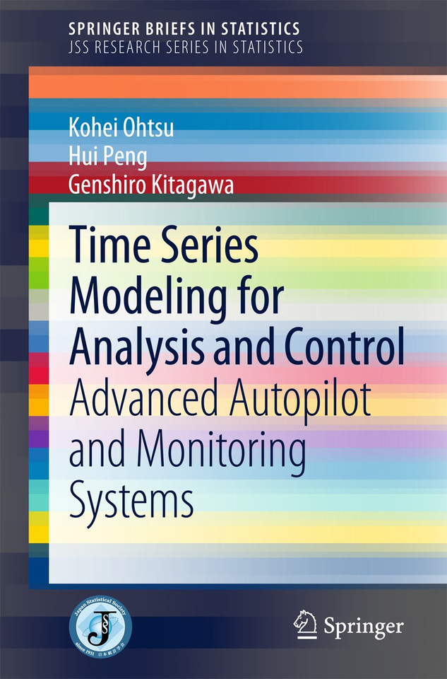 Time Series Modeling for Analysis and Control: Advanced Autopilot and Monitoring Systems (SpringerBriefs in Statistics) book cover by Kohei Ohtsu, Hui Peng, Genshiro Kitagawa