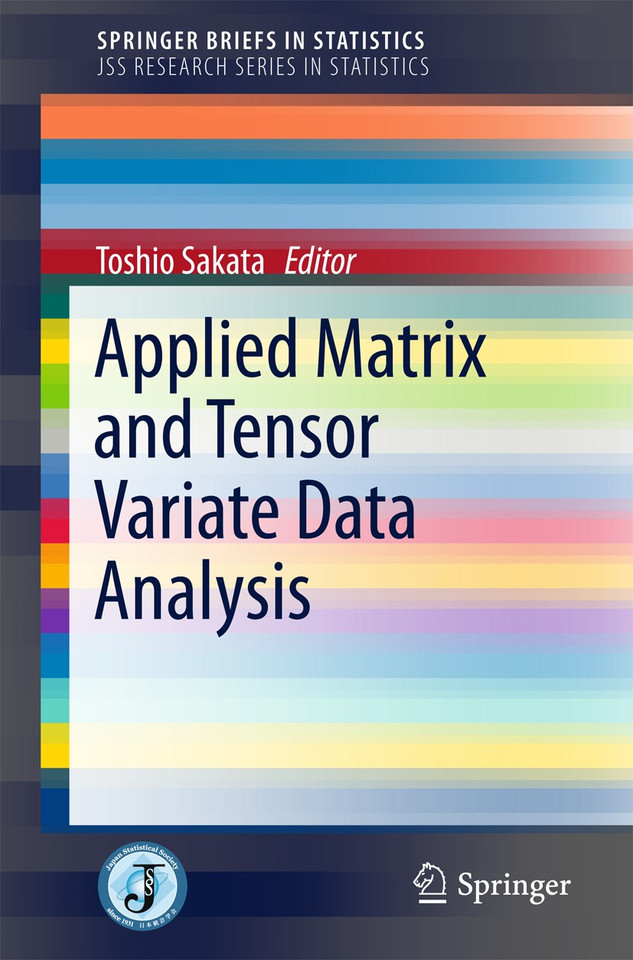 Applied Matrix and Tensor Variate Data Analysis (SpringerBriefs in Statistics) book cover by 