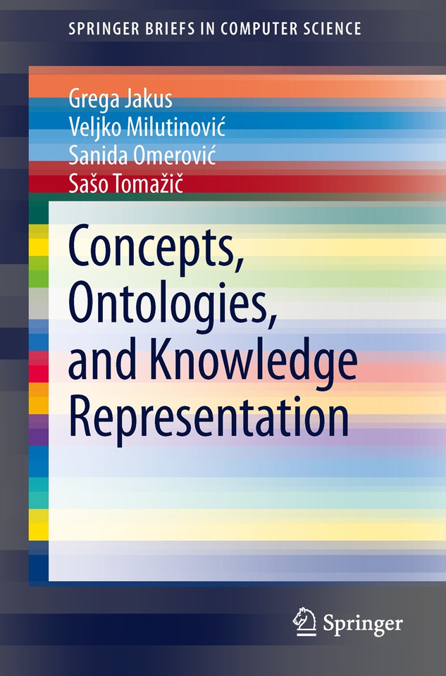 Concepts, Ontologies, and Knowledge Representation (SpringerBriefs in Computer Science) book cover by Grega Jakus, Veljko Milutinović, Sanida Omerović, Sašo Tomažič