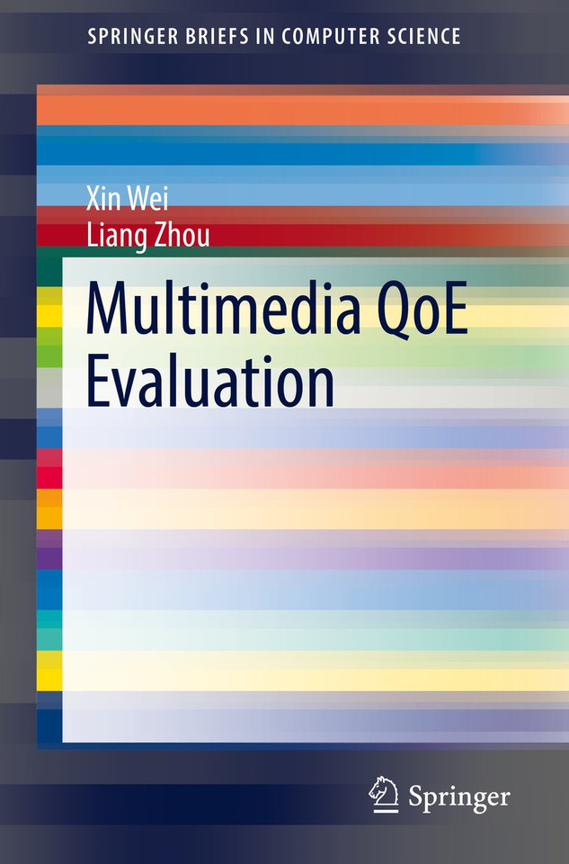 Multimedia QoE Evaluation (SpringerBriefs in Computer Science) book cover by Xin Wei, Liang Zhou