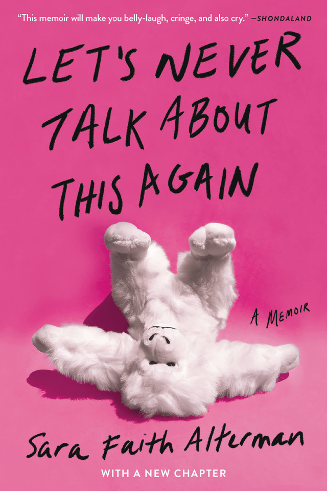 Let's Never Talk About This Again: A Memoir book cover by Sara Faith Alterman