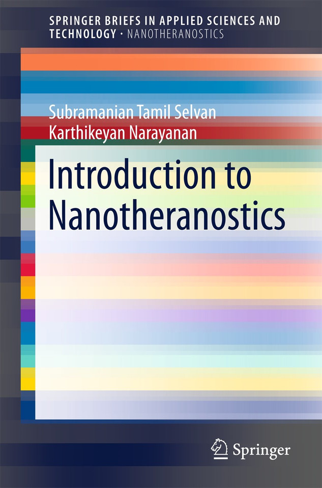 Introduction to Nanotheranostics (SpringerBriefs in Applied Sciences and Technology) book cover by Subramanian Tamil Selvan, Karthikeyan Narayanan